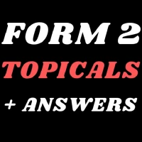 Form 2 Topical Questions