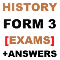 History Form 3 Exams + Answers