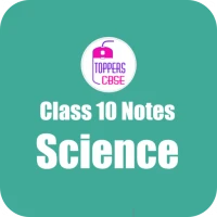 Class 10 Science Notes -Topper