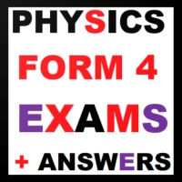 Physics Form 4 Exams + Answers