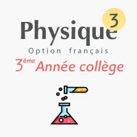 Physique 3 Année Collège