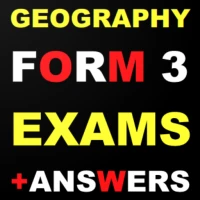 Geography Form 3 Exams+Answers