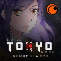 Crunchyroll: Tokyo Dark