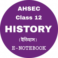 Class 12 HS History E-Notebook