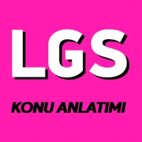 LGS KONU ANLATIMI (LGS 2025)