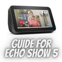 Guide for Echo Show 5