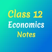 Class 12 Economics Notes