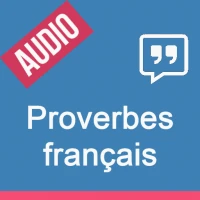 French Proverbs - Proverbes