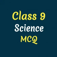 Class 9 Science MCQ